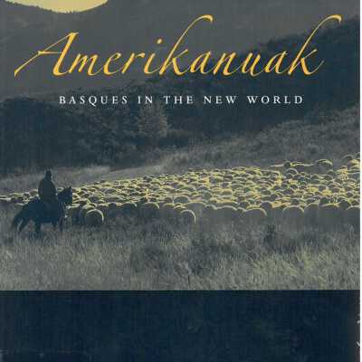 Amerikanuak: Basques in the New World