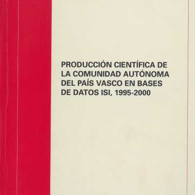 Produccion cientifica de la comunidad autonoma del Pais Vasco en bases de datos ISI, 1995-2000