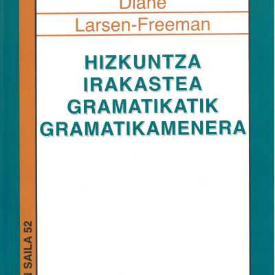 Hizkuntza irakastea : gramatikatik gramatikamenera