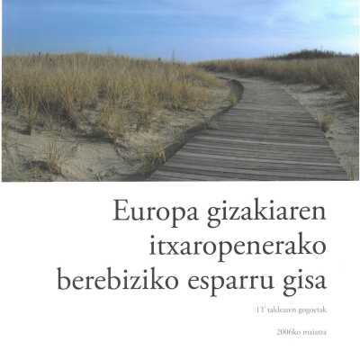 Europa como espacio privilegiado de la esperanza humana : reflexiones del groupo 1T = Europa gizakiaren itxaropenerako berebiziko esparru gisa : 1T taldearen gogoetak.