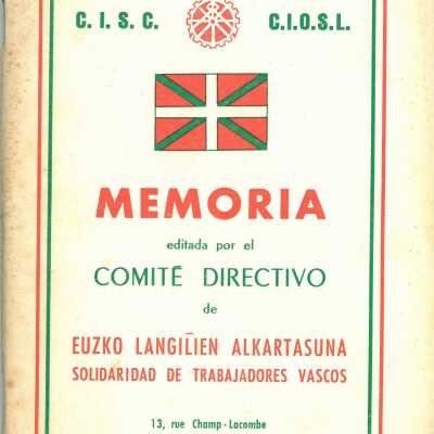 Euzko Langilien Alkartasuna = Solidaridad de Trabajadores Vascos : memoria