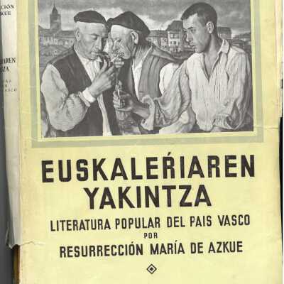 Euskaleŕiaren yakintza = Literatura popular del país vasco