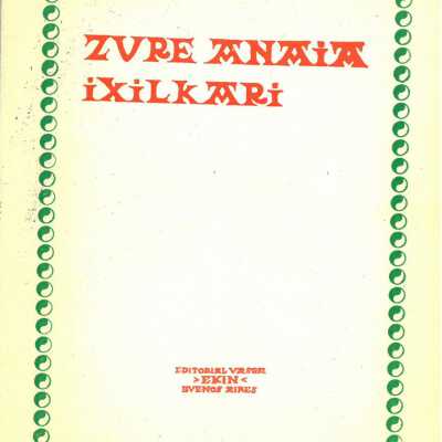 "TU hermano de la clandestinidad" = "Zure anaia ixilkari"