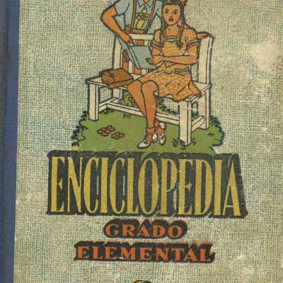 Enciclopedia ciclico-pedagogica. Grado elemental de los cursos graduados de primera ensenanza