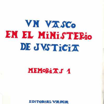 Un Vasco en el ministerio de justicia