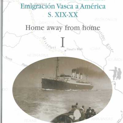 Kanpoko etxe berria : emigracion vasca a America
