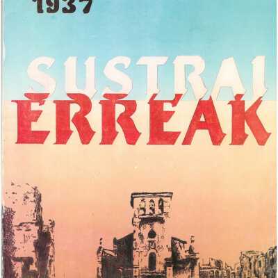 Gernika 1937 Sustral Erreak