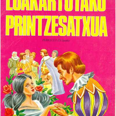 Lokartutako printzesatxua Loakartutako Pritzestaxua (on cover)