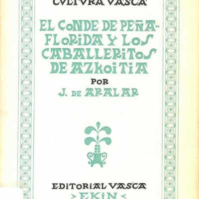 El Conde de Pena-Florida y los caballeritos de azkoitia