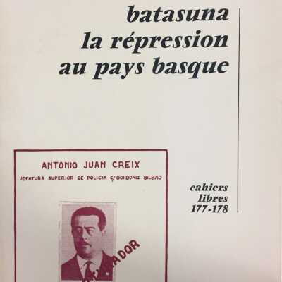 Batasuna : la repression au Pays basque