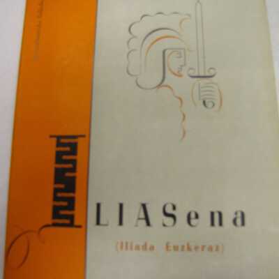 ILIASENA : (Iliada euzkeraz)