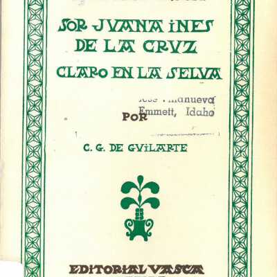 Sor Juana Ines de la Cruz Claro en la Selva