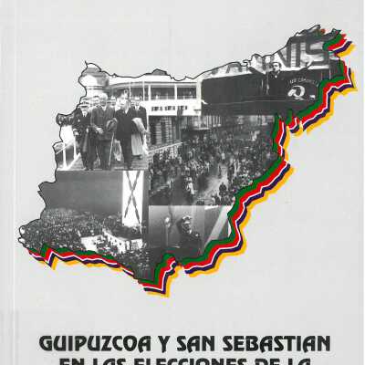 Guipuzcoa y San Sebastian en las elecciones de la II Republica