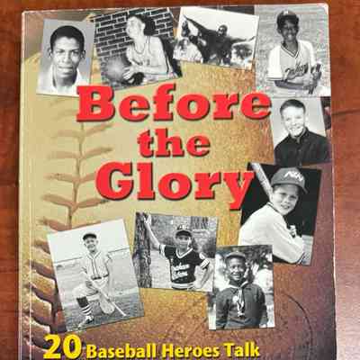 Before The Glory-baseball book