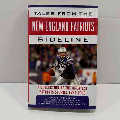 Tales From The Sideline - New England Patriots book