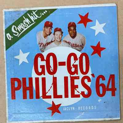 1964 Phillies 45 rpm record - Go-Go Phillies '64