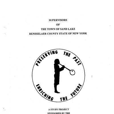 Supervisors of the Town of Sand Lake - 2004 Update: Supervisors of the Town of Sand Lake - 2004 Update. SLHS sponsored updated research project. Hard copy scan to PDF.