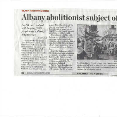 Abel Brown, pastor and abolitionist: Pastor, Abolitionist, Radical – Feb 8, 2022: Presentation by SLHS Trustee, Public Administration Professor, and local historian Peter Finn with a description as follows:  Abel Brown has been called “the forgotten abolitionist” and “John Brown before John Brown was John Brown.” He was a newspaper publisher, a widely traveled and well-known temperance preacher and anti-slavery speaker, a leader in the radical Liberty Party, principal agent of the Eastern New York Anti-Slavery Society, and a key figure in the Underground Railroad. He has been credited with leading or assisting “over 100” (and reportedly “up to 1,000”) escaped former slaves to freedom. And, for a time in the early 1840s, he was pastor of the Sand Lake Baptist Church. SLHS Trustee Peter Finn shared much more about this remarkable man and his time here in Rensselaer County.    On-demand playback available via:    https://townhallstreams.com/stream.php?location_id=33&id=43585  NOTE: Please skip ahead a bit in the recording until the presentation begins and maximize the volume of both your PC and video player.