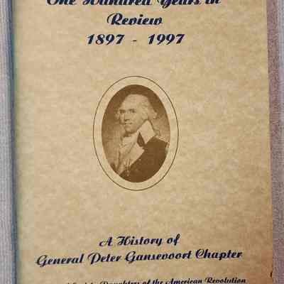 DAR, 100 Year Anniversary, History, Peter Gansevoort Chapter