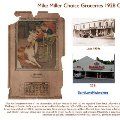 Miller Calendar Restoration Town Hall Display: SLHS generated and owned display briefly describing the history behind the restoration of the Miller Calendar thanks to the ingenuity of Andrew St. J. Mace and support of Hannaford Supermarkets.  The display was framed and is currently hanging just inside the main entrace to Town Hall.  In addition, SLHS featured the calendar restoration and history of the intersection of routes 43 and 150 in the Spring, 2021, issue of SLHS's Historical Highlights Newsletter.   Refer to the SLHS website for back issues of Historical Highlights.