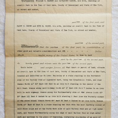 Doc # 15 Indenture 1947-02-19 FPO: William H. Warger and Catherine Warger to Harry P. Brown and Ruth E. Brown. Deeds property located near Mill Street and the Mill Pond / Factory Pond in Averill Park and from the Wargers to the Browns. Uncertain why it would appear with the other FM documents.  Perhaps due to adjacent borders?  Also mentions Abbott E. Jones and James E. Mc Laughlin, Jr.