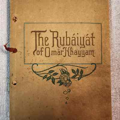 The Rubaiyat of Omar Khayyam - Cover Page: Translated by Edward Fitzgerald from the writings on an 11th century ancient Persian Poet, published by Saalfield Publishing Company, Akron, OH.  No date or inscriptions.  Approximately 4.5 x 6 inch and .25-inch-thick pamphlet.  Once very popular and still readily available online per the web links portion of this entry.  However, this may be a relatively rare early copy with a similar version online selling for $32 as of 2024.