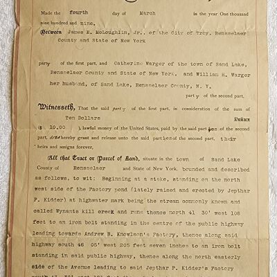 Doc # 42 Indenture 1909-03-04 FPO: James E. McLoughlin to Catherine Warger and William Warger. Deeds property located near Jepthar P. Kidder's factory and dam from McLoughlin to the Wargers. Also mentions Andrew B. Knowlson.