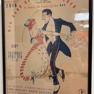 SLHS Big Band Gala Advertising Poster: Advertising Poster, Sand Lake Historical Society Big Band Gala at the Crooked Lake House, April 9, 2016.  Honoring 75 years of the United Servicemen's Organization (USO).