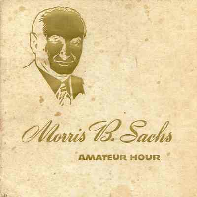 Morris B. Sachs Amateur Hour Souvenir Program