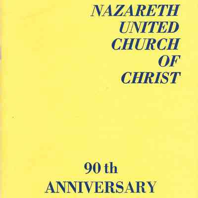 Souvenir Book of the Ninetieth Anniversary of Nazareth United Church of Christ