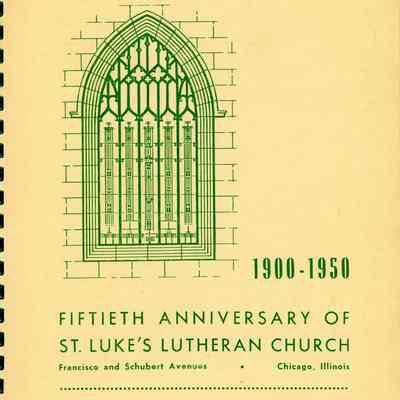 Fiftieth Anniversary of St. Luke's Lutheran Church 1900-1950