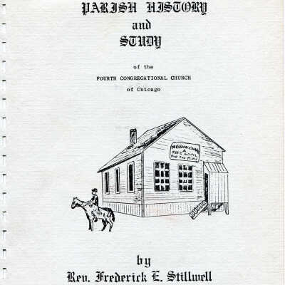 A Parish History and Study of the Fourth Congregational Church of Chicago
