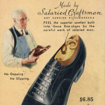 Made by Salaried Craftsmen Not Hurried Pieceworkers