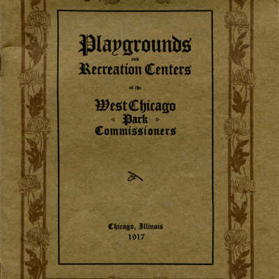 Playgrounds and Recreation Centers of the West Chicago Park Commissioners