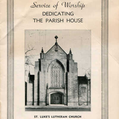 St. Luke's Lutheran Parish House Dedication program