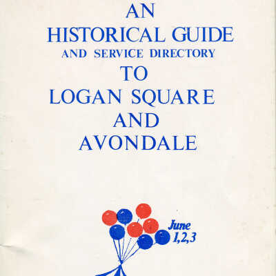 An Historical Guide and Service Directory to Logan Square and Avondale