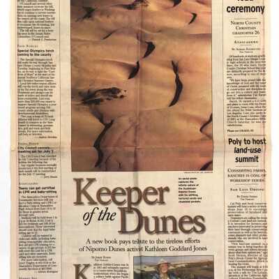 "Keeper of the Dunes" Artcile by Jerry Bunin, Photo of Kathleen Goddard Jones included, Sunday, June 10, The Tribune San Luis Obispo - 2001