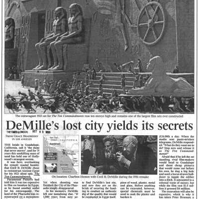 "DeMille's lost city yields it secretes." The building and the takedown of the 1923 set of The Ten Commandments in Guadalupe, CA as well as excavation of the site.Written by Grace Bradberry.