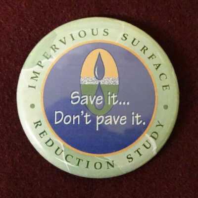 Save It Don't Pave It Button