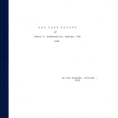 The Last Flight of Edwin V. Anderson, Jr., Ensign, USN, 1946