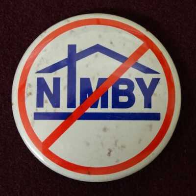 Anti NIMBY button: Copyright: Lacey Museum; Origformat: Artifact