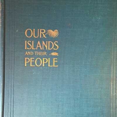 Our Islands and Their People
