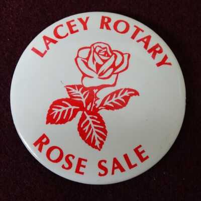 Lacey Rotary Rose Sale button: Copyright: Lacey Museum; Origformat: Artifact