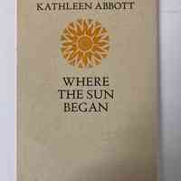 Where the Sun Began / Kathleen Abbott