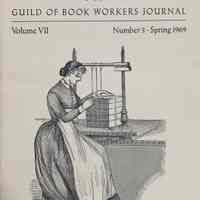 Guild of Book Workers Journal. Spring 1969; v.7 no.3. /