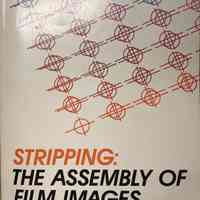 Stripping : the assembly of film images / by Harold L. Peck.