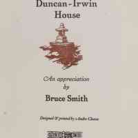 The Duncan-Irwin House : an appreciation / by Bruce Smith