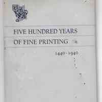 One Hundred Years of Fine Printing, 1440-1940