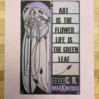 Art is the Flower, Life is the Green Leaf / C. R. MacKintosh