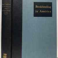 Bookbinding in America; Three essays.